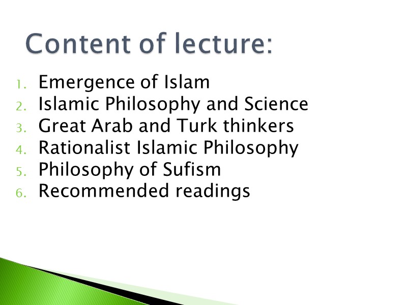 Emergence of Islam Islamic Philosophy and Science Great Arab and Turk thinkers Rationalist Islamic